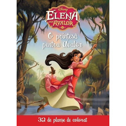 Disney. Elena din Avalor. O printesa pentru Avalor. 32 de planse de colorat - ***