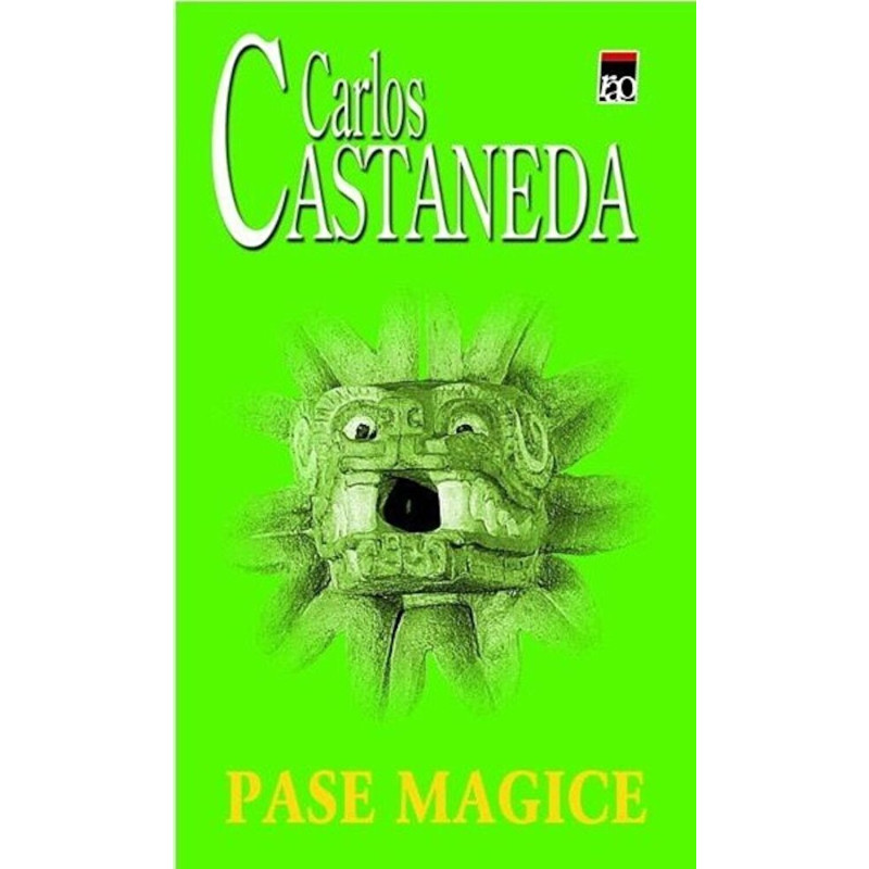 Pase magice - Carlos Castaneda