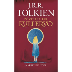 Povestea lui Kullervo - J.R.R. Tolkien