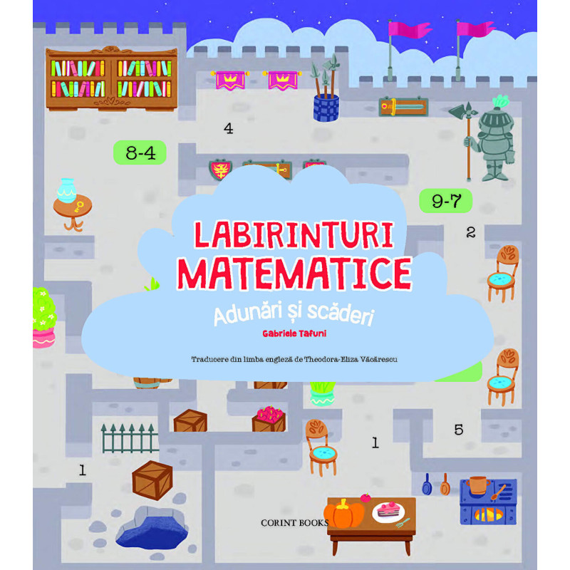 Labirinturi matematice. Adunari si scaderi - Gabriele Tafuni