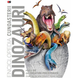 Enciclopedia cunoasterii. Dinozauri - ***