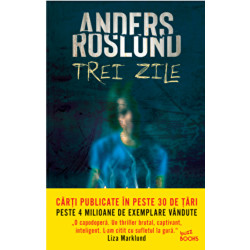 Trei zile - Anders Roslund