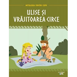 Mitologia. Ulise si vrajitoarea Circe - ***