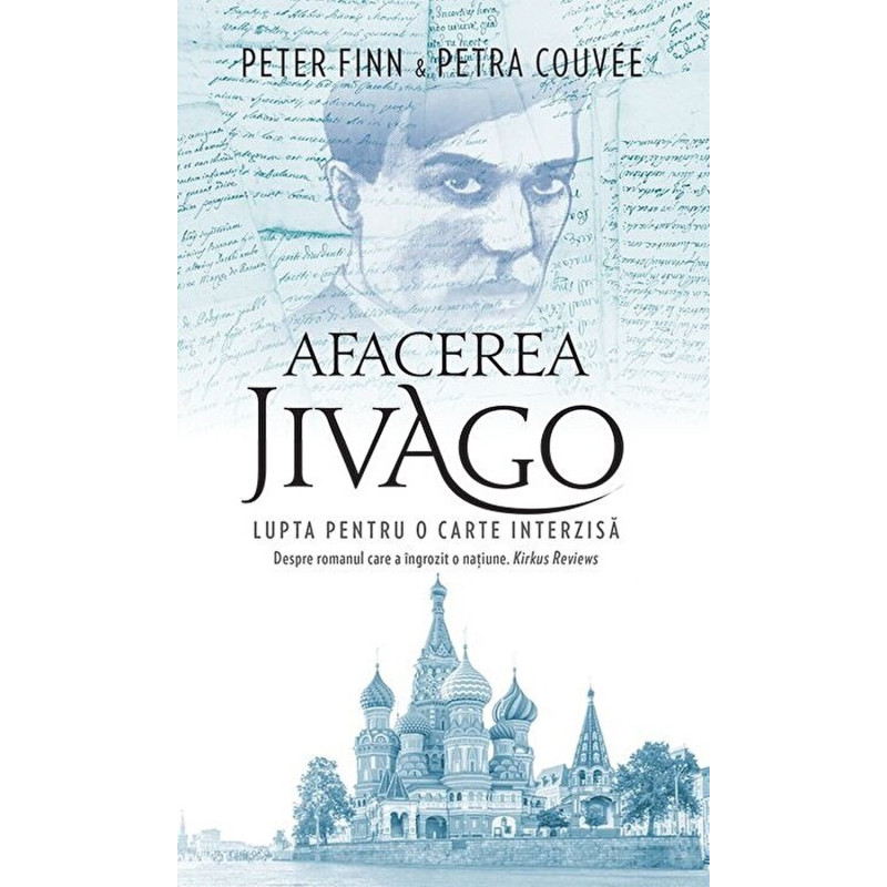 Afacerea Jivago. Lupta pentru o carte interzisa - Peter Finn, Petra Couvee