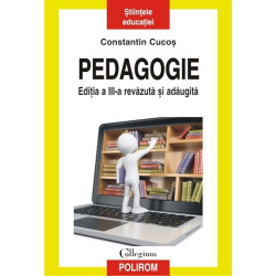 Pedagogie. Editia a III-a - Constantin Cucos