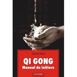Qi Gong. Manual de initiere - Daniel Reid