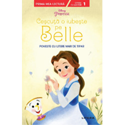 Disney printese. Cescuta o iubeste pe Belle. Poveste cu litere mari de tipar. (nivelul 1) - Disney