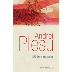 Minima moralia - Andrei Plesu