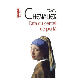Fata cu cercel de perla (Top 10+) - Tracy Chevalier
