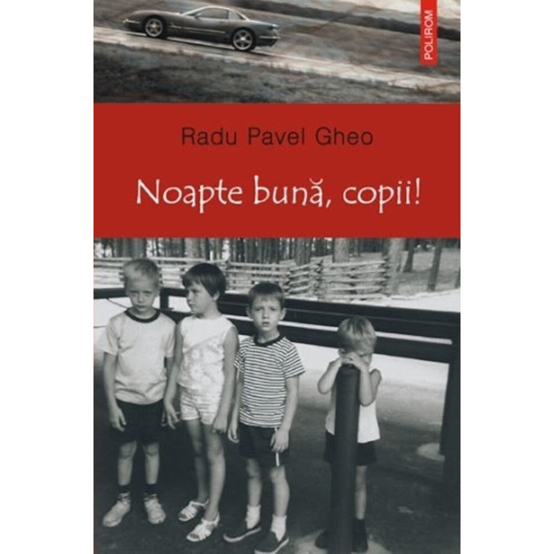 Noapte buna, copii! - Radu Pavel Gheo