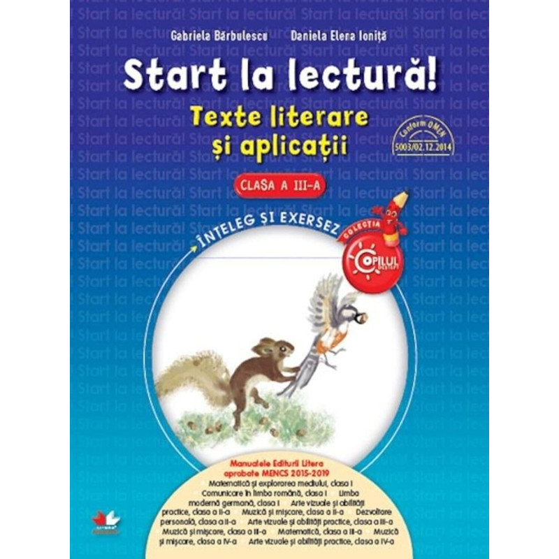 Start la lectura. Texte literare si aplicatii. Clasa a III-a. Texte literare si aplicatii - ***