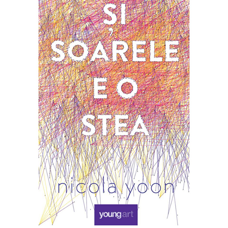 Si soarele e o stea - Nicola Yoon