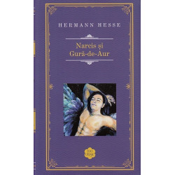 Narcis si Gura-de-Aur - Hermann Hesse