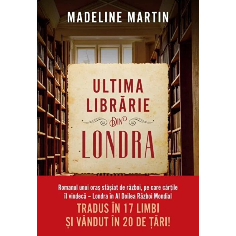 Ultima librarie din Londra - Madeline Martin