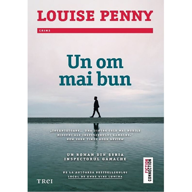 Un om mai bun - Louise Penny