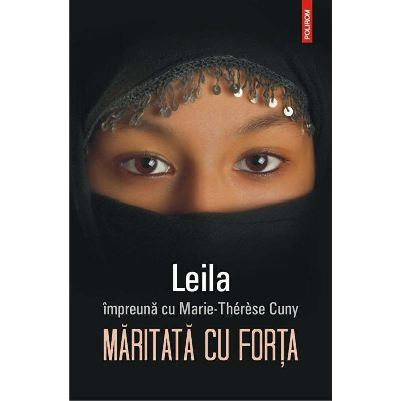 Maritata cu forta - Leila, Marie-Therese Cuny