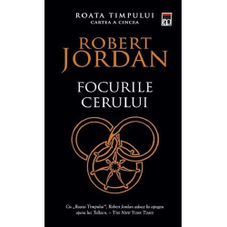 Focurile cerului. Roata timpului. Cartea a cincea - Robert Jordan