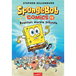 SpongeBob Comics 1. Aventuri marine trasnite - Stephen Hillenburg