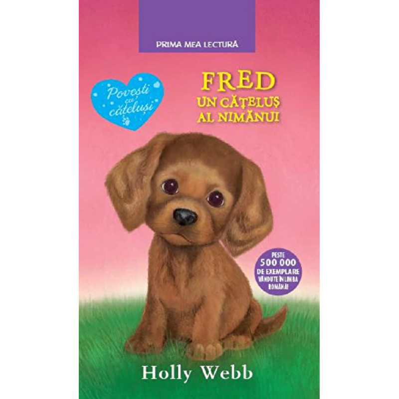 Fred, un catelus al nimanui - Holly Webb