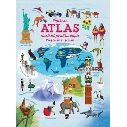 Marele atlas ilustrat pentru copii. Prescolari si scolari - ***