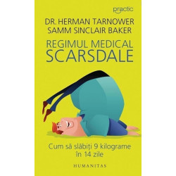 Regimul medical Scarsdale. Cum sa slabiti 9 kilograme in 14 zile - Herman Tarnower, Samm Sinclair Baker