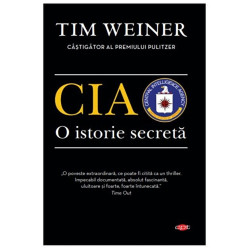 CIA. O istorie secreta - Tim Weiner