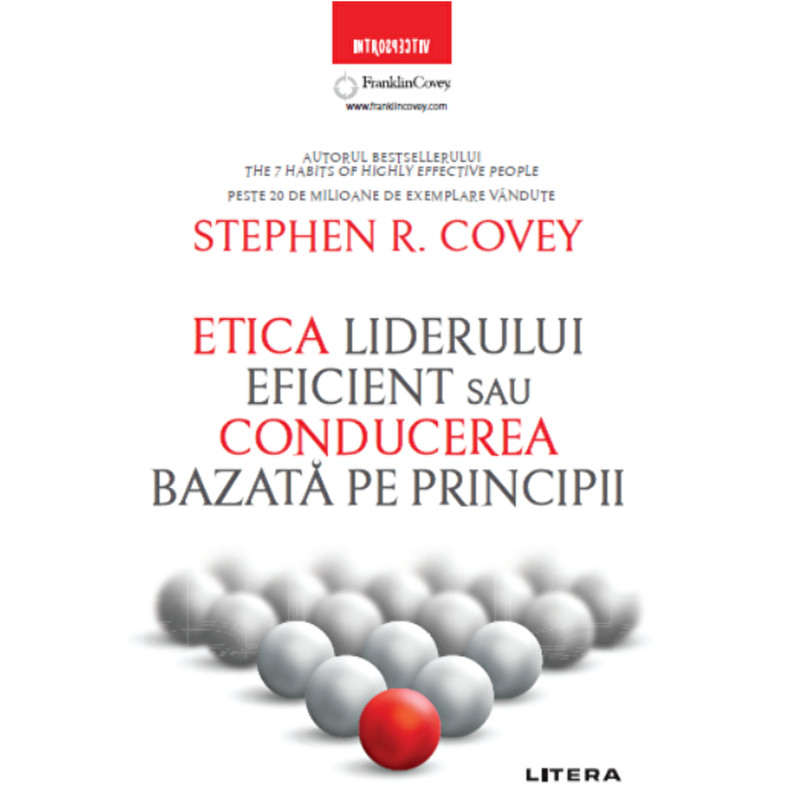 Etica liderului eficient. Conducerea bazata pe principii - Stephen R. Covey