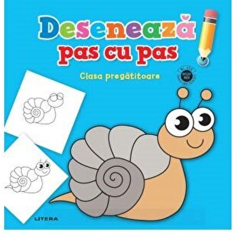 Deseneaza pas cu pas. Clasa pregatitoare - ***