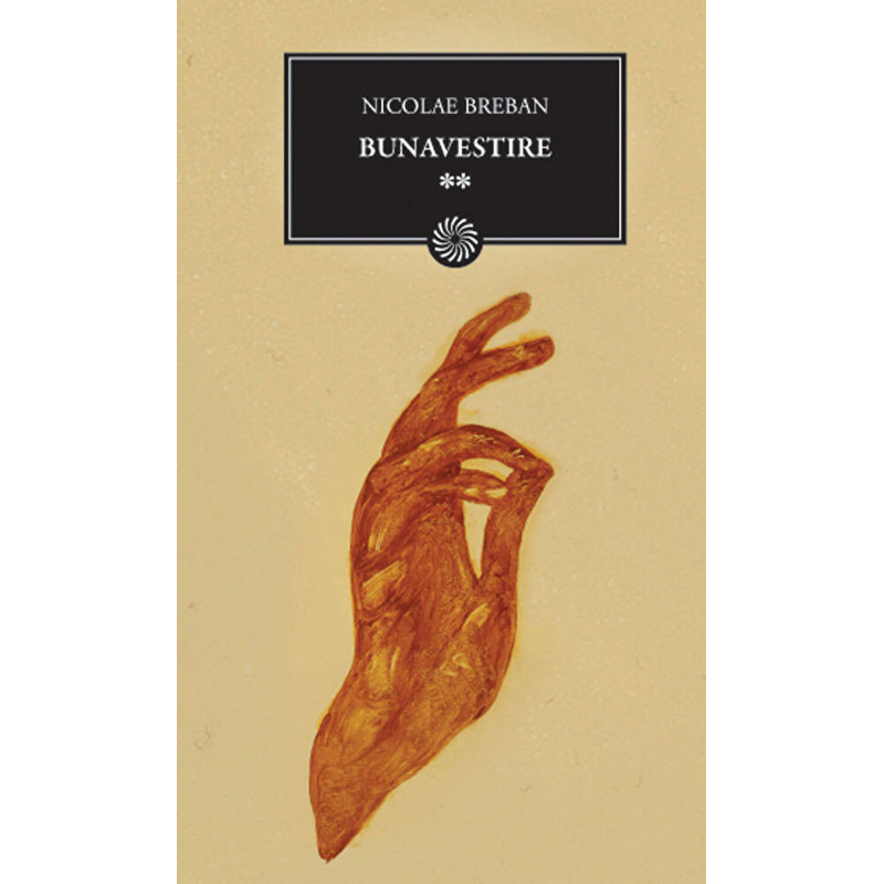 Bunavestire. Vol. 2 - Nicolae Breban