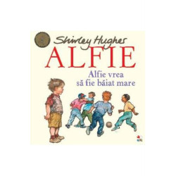 Alfie. Alfie vrea sa fie baiat mare