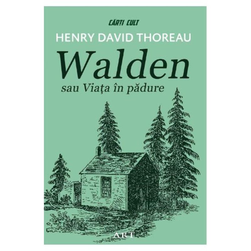 Walden sau Viața în pădure