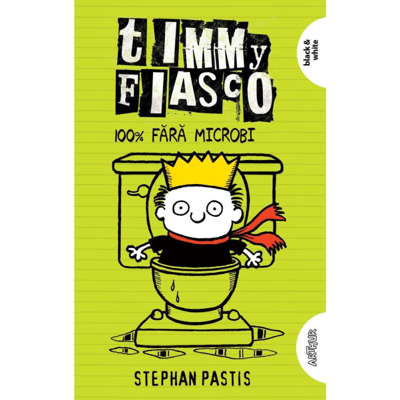 Timmy Fiasco 4. 100% fără microbi