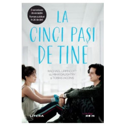 La cinci pasi de tine - Rachel Lippincott, Mikki Daughtry, Tobias Iaconis