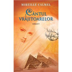 Cantul vrajitoarelor. Volumul III | Mireille Calmel