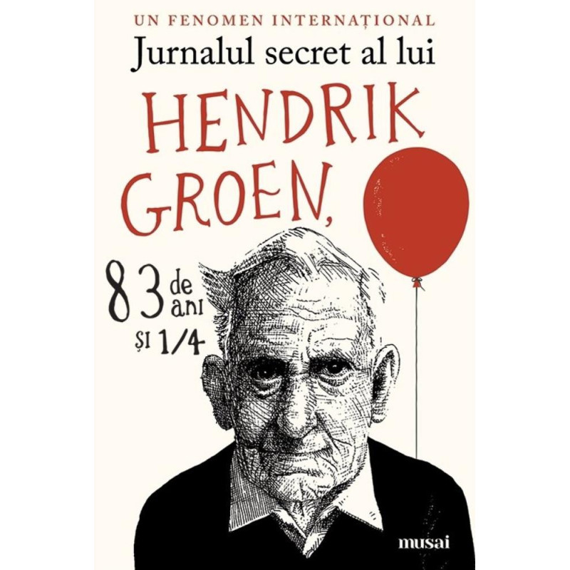 JURNALUL SECRET AL LUI HENDRIK GROEN, 83 DE ANI SI 1/4