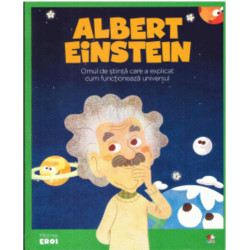 Micii mei eroi. Albert Einstein