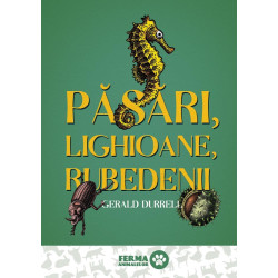 Pasari, lighioane, rubedenii