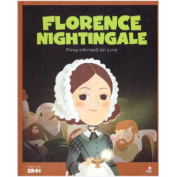 Micii mei eroi. Florence Nightingale