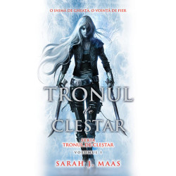 Tronul de clestar. Seria Tronul de clestar - Vol.1