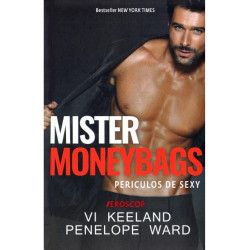 Mister Moneybags. Periculos de sexy