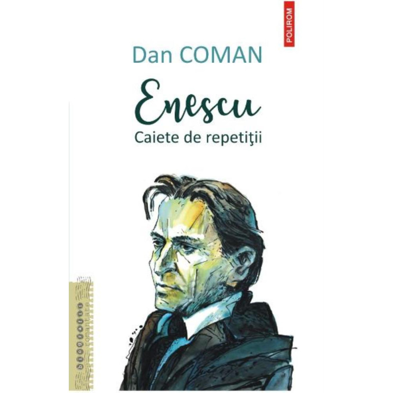 Enescu. Caiete de repetitii