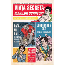 Viaţa secretă a marilor scriitori