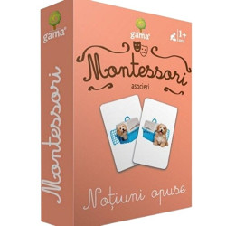 Montessori. Notiuni opuse. Asocieri - ***