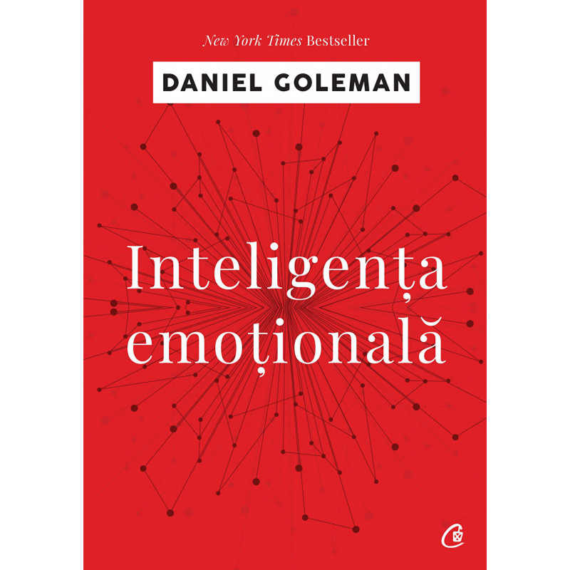 Inteligenta emotionala - Daniel Goleman