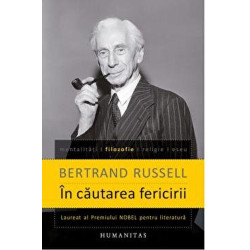 In cautarea fericirii - Bertrand Russell