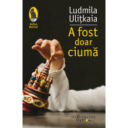 A fost doar ciuma - Ludmila Ulitskaia