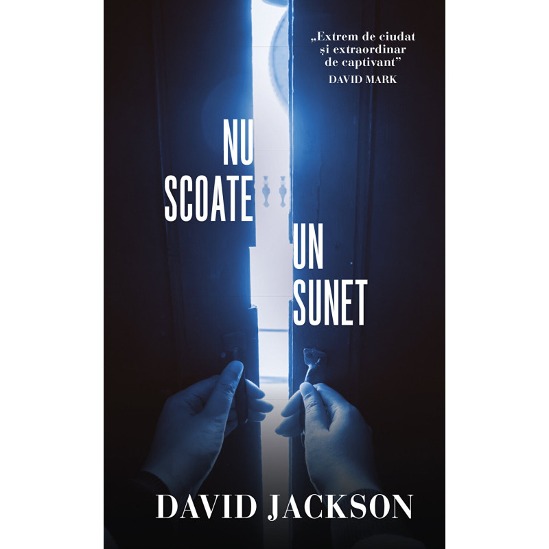 Nu scoate un sunet - David Jackson