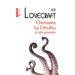 Chemarea lui Cthulhu si alte povestiri (editie de buzunar) - H.P. Lovecraft