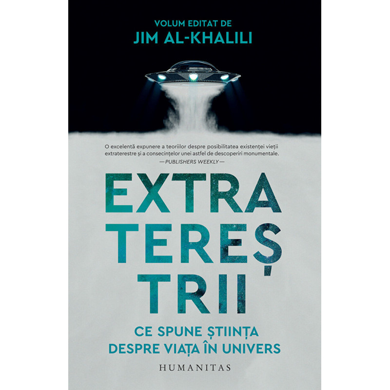 Extraterestrii. Ce spune stiinta despre viata in univers - Jim Al-Khalili