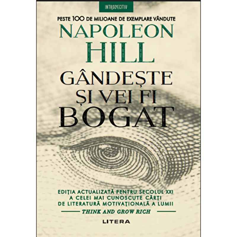 Gandeste si vei fi bogat - Napoleon Hill